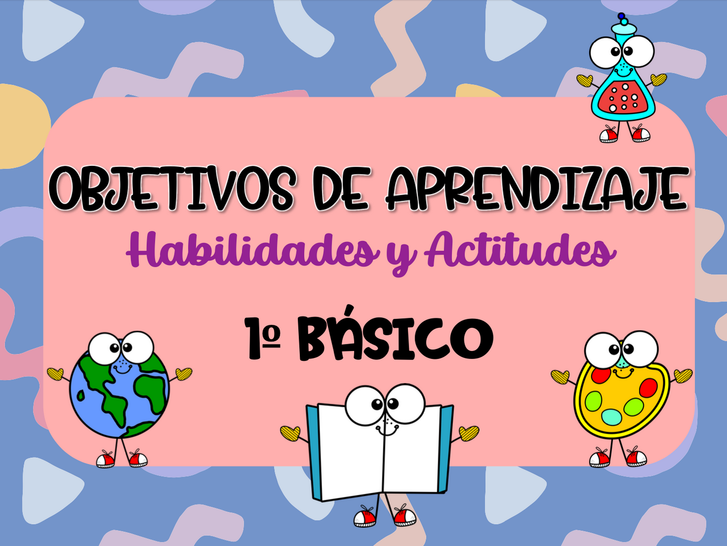 Objetivos organizados de 1° básico Generalista
